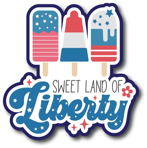 Sweet Land of Liberty - Scrapbook Page Title Sticker
