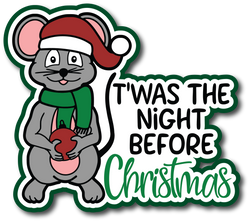 T'was the Night Before Christmas - Scrapbook Page Title Die Cut