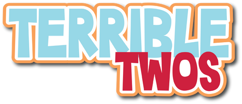 Terrible Twos - Scrapbook Page Title Sticker