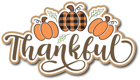 Thankful - Scrapbook Page Title Die Cut