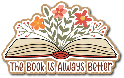The Book is Always Better - Scrapbook Page Title Sticker