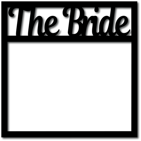 The Bride - Digital Cut File - SVG - INSTANT DOWNLOAD