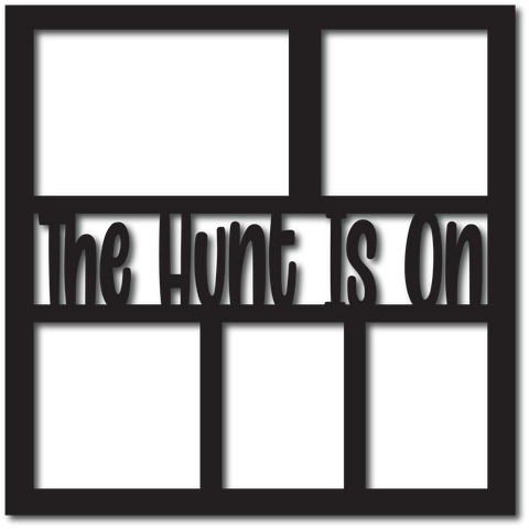 The Hunt is On - 5 Frames - Digital Cut File - SVG - INSTANT DOWNLOAD