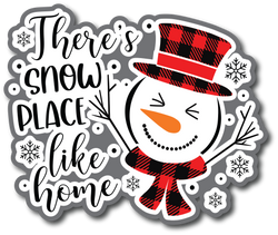 There's Snow Place Like Home - Scrapbook Page Title Die Cut