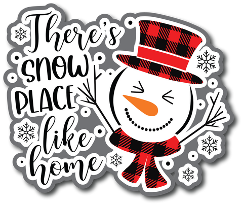There's Snow Place Like Home - Scrapbook Page Title Die Cut