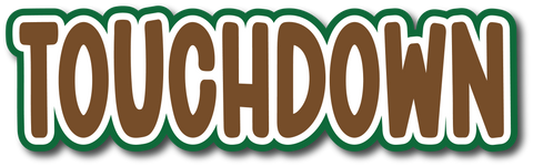Touchdown - Scrapbook Page Title Sticker