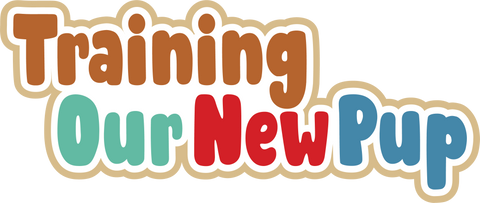 Training Our New Pup - Scrapbook Page Title Die Cut