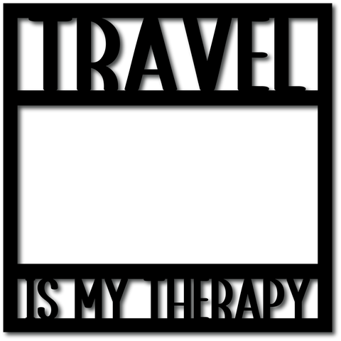 Travel is My Therapy - Digital Cut File - SVG - INSTANT DOWNLOAD