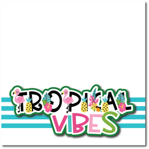 Tropical Vibes - Printed Premade Scrapbook Page 12x12 Layout