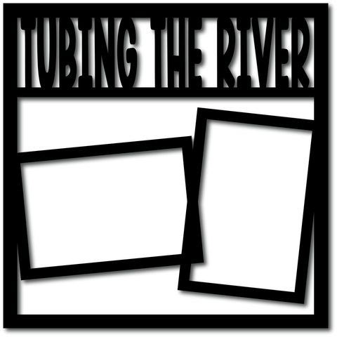 Tubing the River - 2 Frames - Digital Cut File - SVG - INSTANT DOWNLOAD