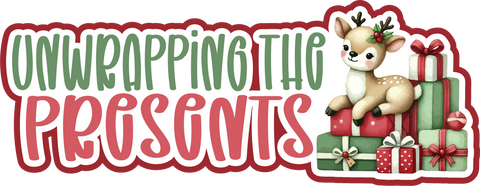 Unwrapping the Presents - Scrapbook Page Title Sticker
