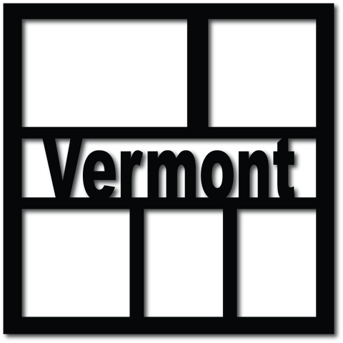 Vermont - 5 Frames - Digital Cut File - SVG - INSTANT DOWNLOAD