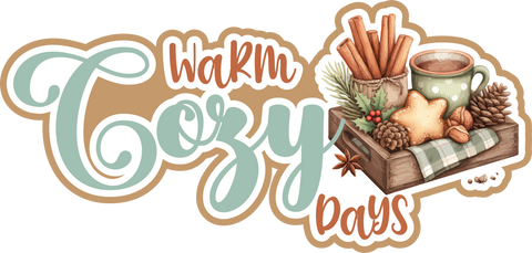 Warm Cozy Days - Scrapbook Page Title Sticker