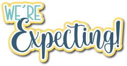 We're Expecting! - Scrapbook Page Title Die Cut