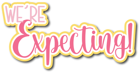 We're Expecting! - Scrapbook Page Title Sticker