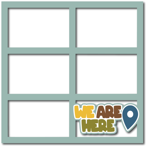 We are Here - Layered Overlay - Digital Cut File - SVG - INSTANT DOWNLOAD