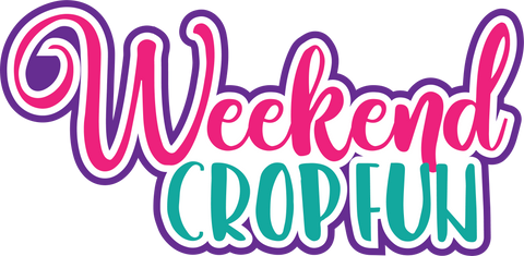 Weekend Crop Fun - Scrapbook Page Title Die Cut