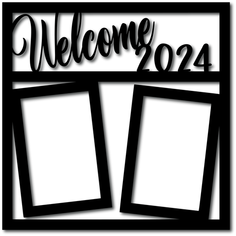 Welcome 2024 - 2 Vertical Frames - Digital Cut File - SVG - INSTANT DOWNLOAD