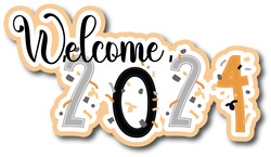 Welcome 2024 - Scrapbook Page Title Sticker