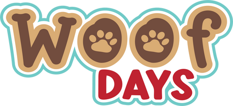 Woof Days - Scrapbook Page Title Sticker