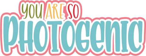You are so Photogenic - Scrapbook Page Title Die Cut