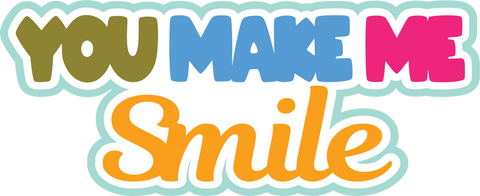 You Make Me Smile - Scrapbook Page Title Die Cut