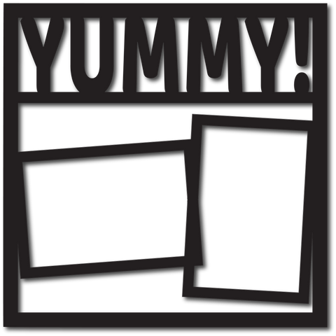 Yummy! - 2 Frames - Digital Cut File - SVG - INSTANT DOWNLOAD