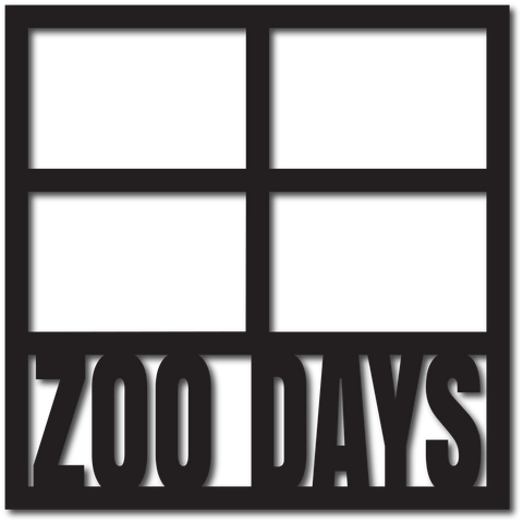 Zoo Days - 4 Frames - Digital Cut File - SVG - INSTANT DOWNLOAD
