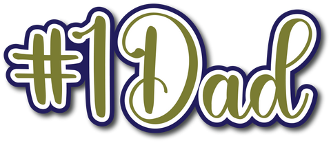 #1 Dad - Scrapbook Page Title Sticker