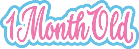 1 Month Old - Scrapbook Page Title Sticker