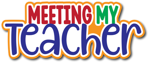 Meeting My Teacher - Scrapbook Page Title Sticker