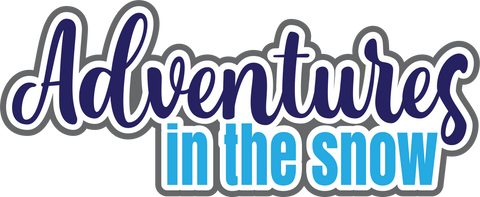 Adventures in the Snow - Scrapbook Page Title Sticker