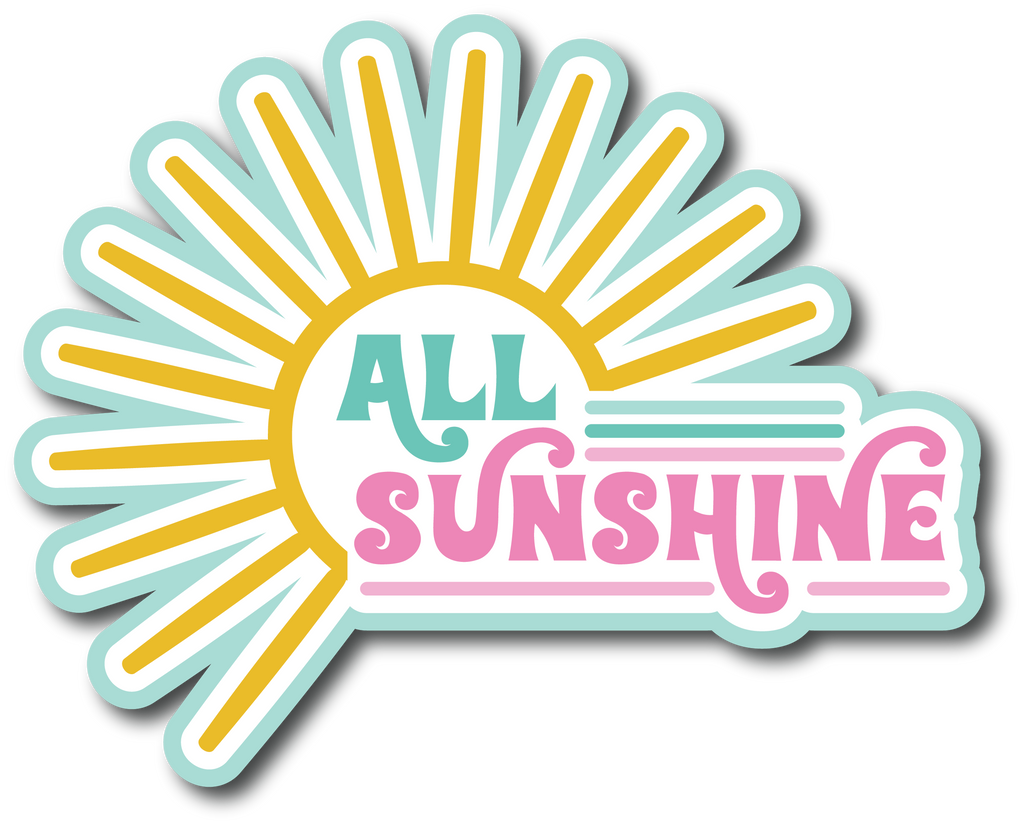 All Sunshine Scrapbook Page Title Sticker Autumns Crafty Corner 6831