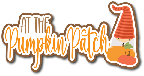 At the Pumpkin Patch - Scrapbook Page Title Sticker