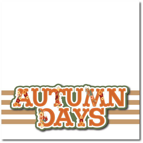 Autumn Days - Printed Premade Scrapbook Page 12x12 Layout