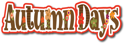 Autumn Days - Scrapbook Page Title Sticker