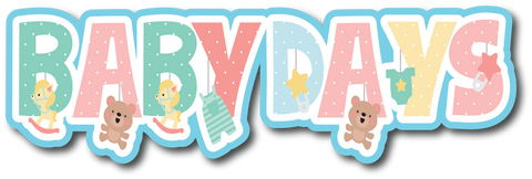 Baby Days - Scrapbook Page Title Sticker