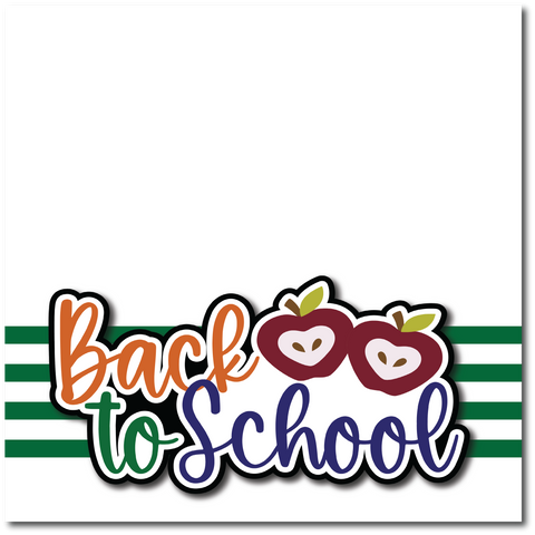 Back to School - Printed Premade Scrapbook Page 12x12 Layout