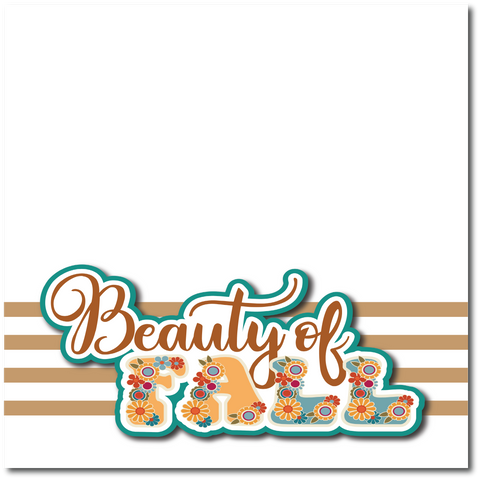 Beauty of Fall - Printed Premade Scrapbook Page 12x12 Layout