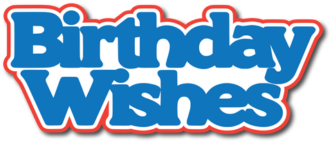 Birthday Wishes - Scrapbook Page Title Sticker