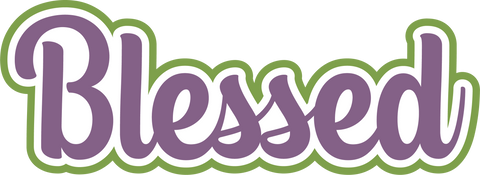 Blessed - Scrapbook Page Title Sticker
