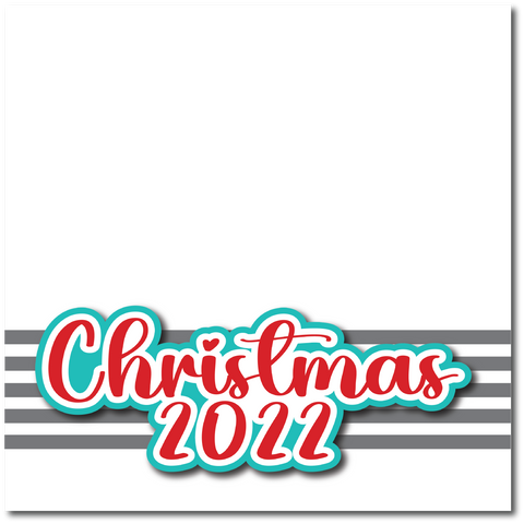 Christmas 2022 - Printed Premade Scrapbook Page 12x12 Layout