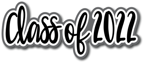 Class of 2022 - Scrapbook Page Title Sticker