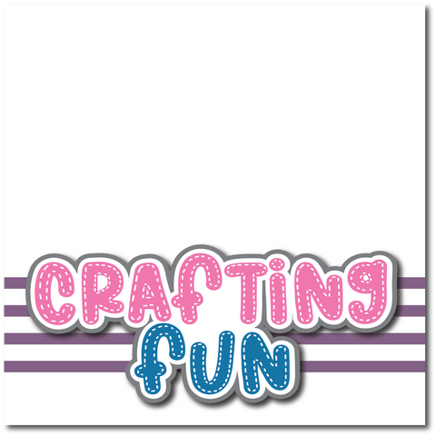Crafting Fun - Printed Premade Scrapbook Page 12x12 Layout