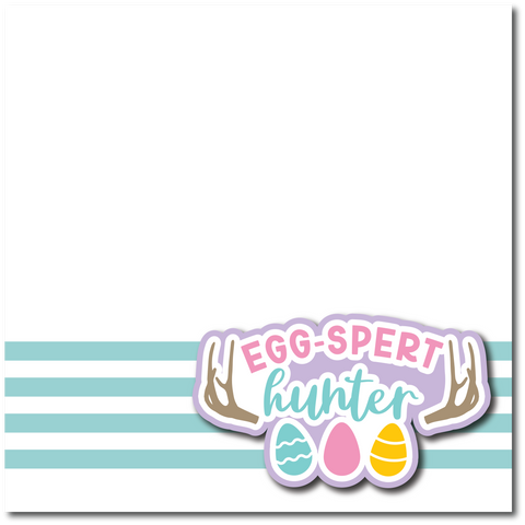 Egg-Spert Hunter - Printed Premade Scrapbook Page 12x12 Layout