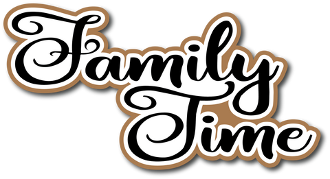 Family Time - Scrapbook Page Title Sticker