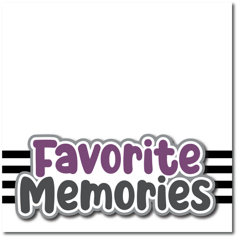 Favorite Memories - Printed Premade Scrapbook Page 12x12 Layout