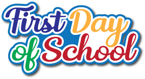 First Day of School - Scrapbook Page Title Sticker