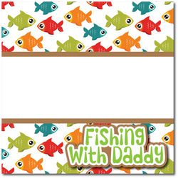 Fishing with Daddy - Printed Premade Scrapbook Page 12x12 Layout