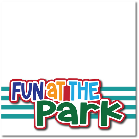 Fun at the Park - Printed Premade Scrapbook Page 12x12 Layout
